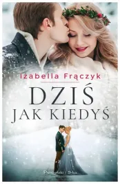 dzis-jak-kiedys-izabella-fraczyk
