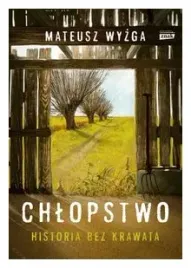 chlopstwo-historia-bez-krawata-mateusz-wyzga