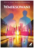 wmiksowani-edyta-kene