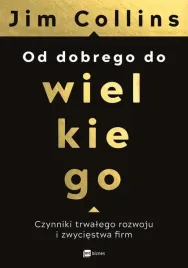 od-dobrego-do-wielkiego-czynniki-trwalego-rozwoju-i-zwyciestwa-firm