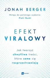 efekt-viralowy-jak-tworzyc-chwytliwe-tresci-ktore-same-sie-rozprzestrzeni