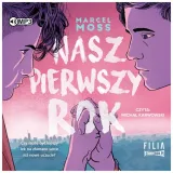 nasz-pierwszy-rok-marcel-moss-audiobook