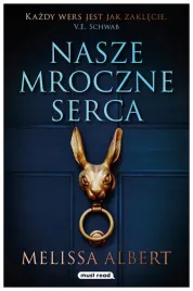 nasze-mroczne-serca-melissa-albert