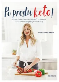 po-prostu-keto-jak-skutecznie-poprawic-zdrowie