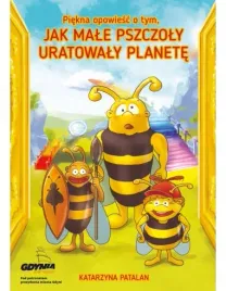 ksiazka-piekna-opowiesc-o-tym-jak-male-pszczoly-uratowaly-planete