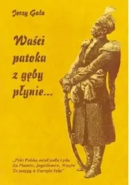 wiersze-wasci-patoka-z-geby-plynie-jerzy-gala
