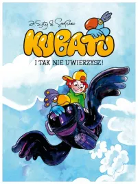 i-tak-nie-uwierzysz-kubatu-tom-1-jakub-syty