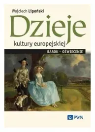 dzieje-kultury-europejskiej-barok-oswiecenie-wojciech-liponski