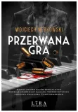 przerwana-gra-wojciech-nerkowski