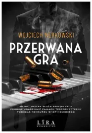 przerwana-gra-wojciech-nerkowski