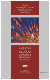 ameryka-lacinska-wspolczesne-perspektywy-badawcze-kaganiec-kamienska