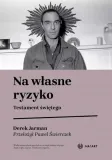 na-wlasne-ryzyko-derek-jarman-stan-nowy
