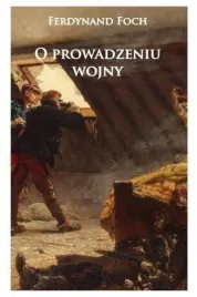 o-prowadzeniu-wojny-ferdynand-foch