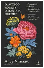 dlaczego-kobiety-uprawiaja-ogrody-opowiesci-o-ziemi-siostrzenstwie-i