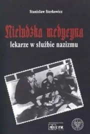 nieludzka-medycyna-lekarze-w-sluzbie-nazizmu