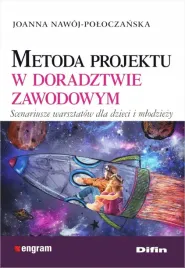 metoda-projektu-w-doradztwie-zawodowym-scenariusze-warsztatow-dla-dzieci-i