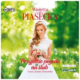 przyjdzie-pogoda-na-slub-wioletta-piasecka