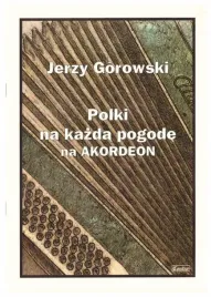 jerzy-gorowski-polki-na-kazda-pogode-na-akordeon