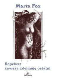 kapelusz-zawsze-zdejmuje-ostatni