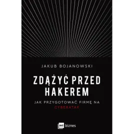 zdazyc-przed-hakerem-jak-przygotowac-firme-na-cyberatak