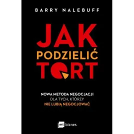 jak-podzielic-tort-nowa-metoda-negocjacji-dla-tych-ktorzy-nie-lubia-negoc