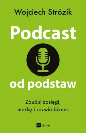 podcast-od-podstaw-zbuduj-zasiegi-marke-i-rozwin-biznes