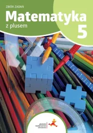 matematyka-sp-5-z-plusem-zbior-zadan