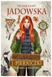 klatwy-i-pierniczki-opowiadania-ze-swiata-thornu-aneta-jadowska