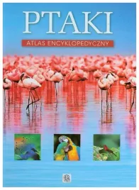 przybylowicz-ptaki-atlas-encyklopedyczny
