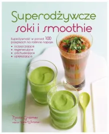graimes-nicola-superodzywcze-soki-i-smoothie