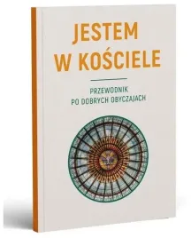 jestem-w-kosciele-przewodnik-po-dobrych