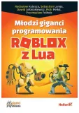 mlodzi-giganci-programowania-roblox-z-lua-praca-zbiorowa