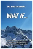 what-if-ewa-anna-sosnowska