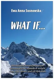what-if-ewa-anna-sosnowska