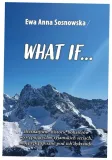 what-if-ewa-anna-sosnowska-wydawnictwo-e-bookowo