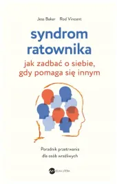 syndrom-ratownika-jak-zadbac-o-siebie-gdy-jess-baker