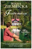trzeba-marzyc-bogna-ziembicka