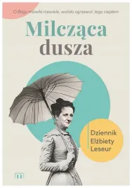 milczaca-dusza-dziennik-elzbiety-leseur-elzbieta-leseur