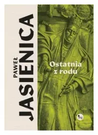 ostatnia-z-rodu-pawel-jasienica