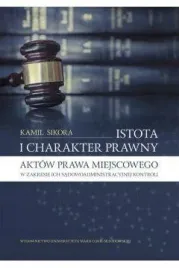 istota-i-charakter-prawny-aktow-prawa-miejscowego