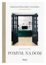 pomysl-na-dom-poradnik-projektowania-bobocinska
