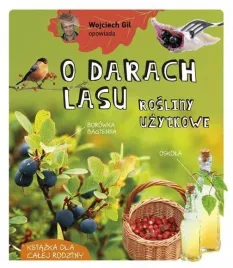 wojciech-gil-opowiada-o-darach-lasu-wojciech-gil