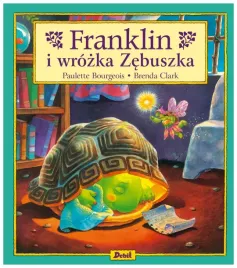 franklin-franklin-i-wrozka-zebuszka-paulette-bourgeois