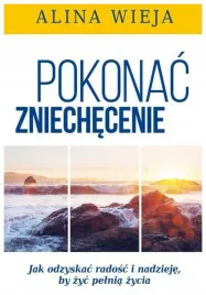 pokonac-zniechecenie-alina-wieja-koinonia