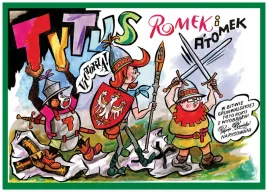 tytus-romek-i-a-tomek-w-bitwie-grunwaldzkiej-1410-henryk-jerzy