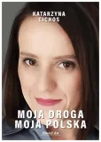 moja-droga-moja-polska-katarzyna-cichos