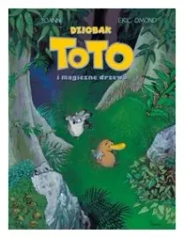 dziobak-toto-i-magiczne-drzewo-tom-1