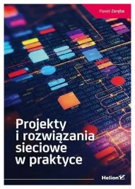 projekty-i-rozwiazania-sieciowe-w-praktyce-zareba
