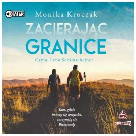 zacierajac-granice-monika-kroczak-audiobook