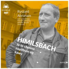 himilsbach-ja-to-chetnie-napilbym-sie-kawy-cd